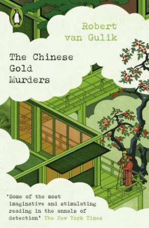 The Chinese Gold Murders by Robert Van Gulik Gulik