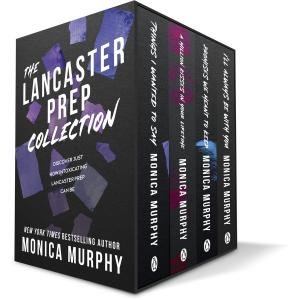 The Lancaster Prep Collection by Monica Murphy