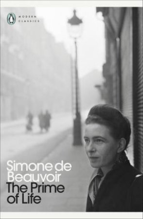 The Prime of Life by Simone de Beauvoir