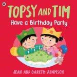 Topsy and Tim Have a Birthday Party