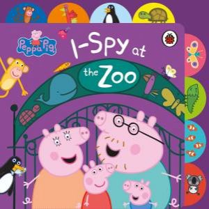 Peppa Pig: I Spy at the Zoo by Peppa Pig