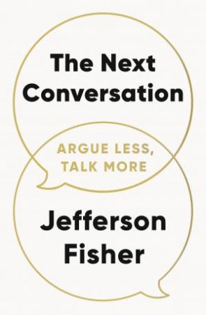 The Next Conversation by Jefferson Fisher