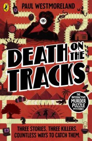 Death on the Tracks by Paul Westmoreland