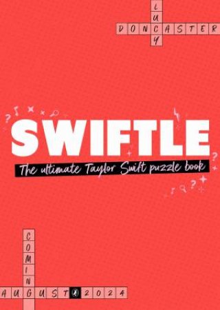 Swiftle by Lucy Doncaster