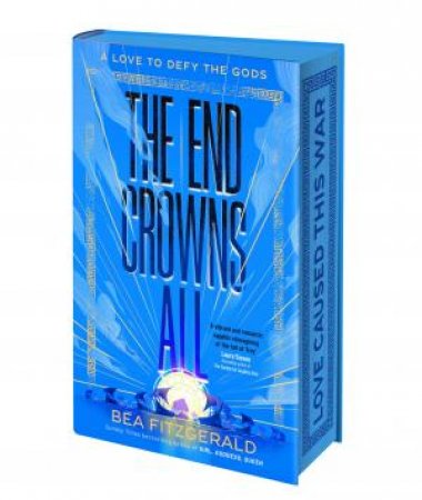 The End Crowns All (Special Edition) by Bea Fitzgerald