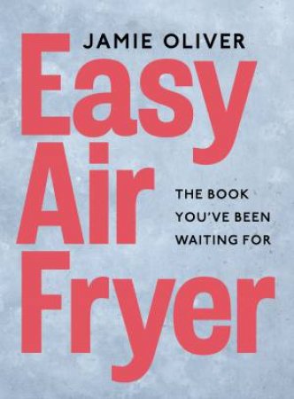 Easy Air Fryer by Jamie Oliver