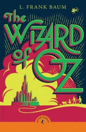 The Wizard of Oz by L. Frank Baum