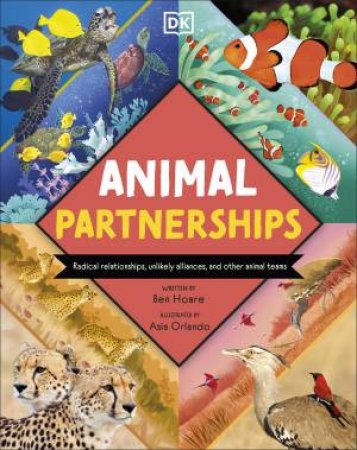 Animal Partnerships by Ben;Orlando, Asia Hoare