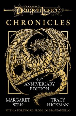 Dragonlance Chronicles by Margaret Weis & Tracy Hickman