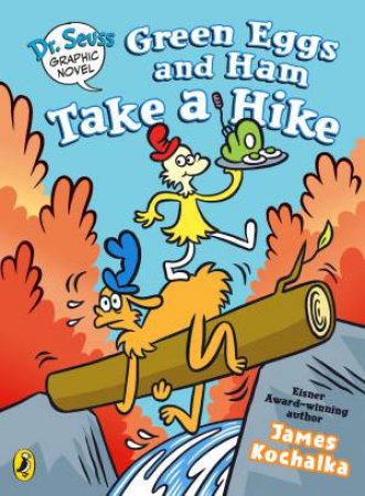 Dr. Seuss Graphic Novel: Green Eggs and Ham Take a Hike by James;Kochalka, James Kochalka