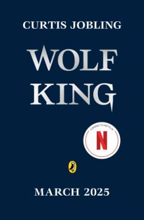 Wolf King by Curtis Jobling