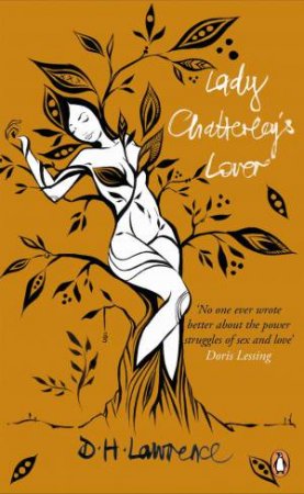 Lady Chatterley's Lover by D H Lawrence