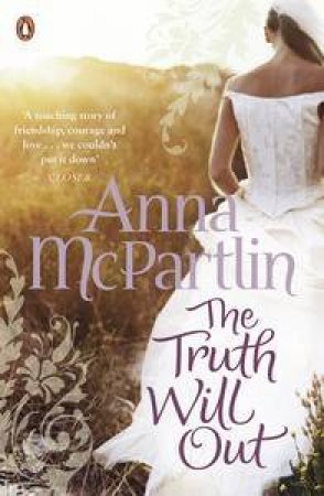 Truth Will Out by Anna McPartlin