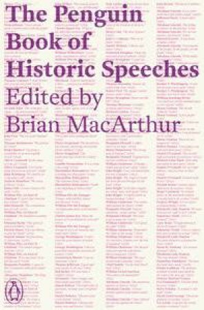 The Penguin Book of Historic Speeches by Brian MacArthur