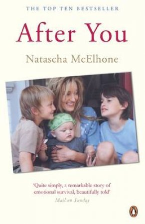 After You: Letter of Love, and Loss by Natascha McElhone