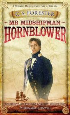 Mr Midshipman Hornblower by C S Forester