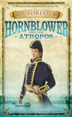 Hornblower and the Atropos by C S Forester