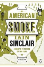 American Smoke Journeys to the End of the Light