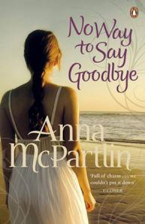 No Way to Say Goodbye by Anna McPartlin