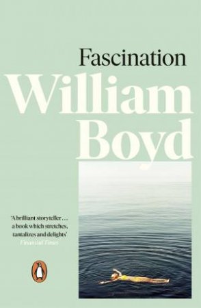 Fascination by William Boyd