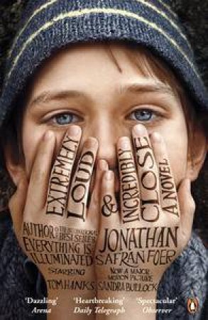 Extremely Loud and Incredibly Close Film Tie In by Jonathan Safran Foer