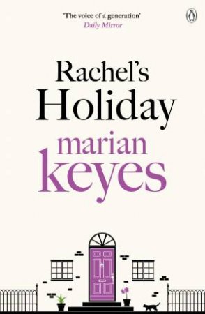 Rachel's Holiday by Marian Keyes