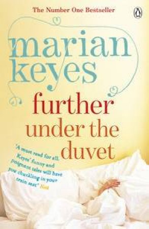 Further Under the Duvet by Marian Keyes