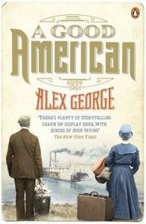 A Good American by Alex George