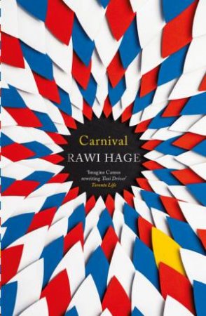 Carnival by Rawi Hage