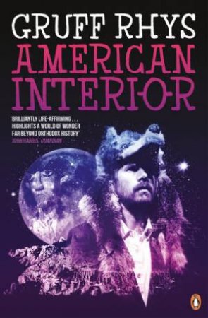 American Interior by Gruff Rhys