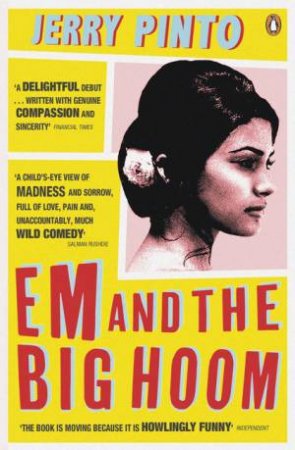 Em and the Big Hoom by Jerry Pinto