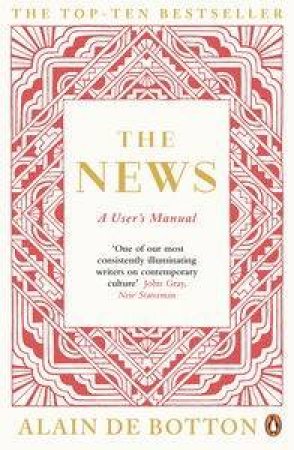 The News: A User's Manual by Botton Alain de