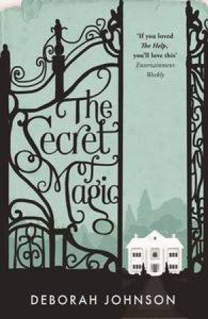 The Secret of Magic by Deborah Johnson