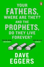 Your Fathers Where Are They And the Prophets Do They Live Forever