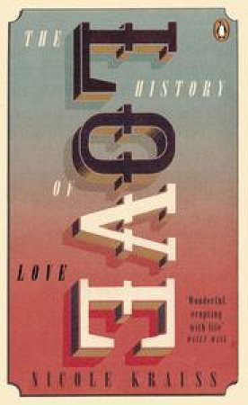 Penguin Essentials: The History of Love by Nicole Krauss