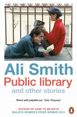 Public Library And Other Stories by Ali Smith