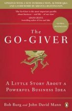 The GoGiver A Little Story About a Powerful Business Idea
