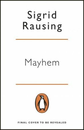 Mayhem: A Memoir by Sigrid Rausing