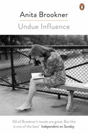 Undue Influence by Anita Brookner