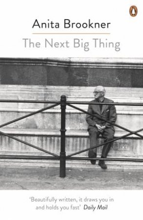 Next Big Thing The by Anita Brookner