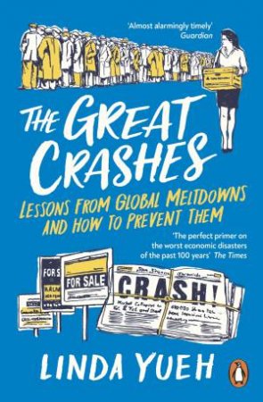 The Great Crashes by Linda Yueh