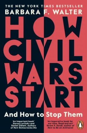 How Civil Wars Start by Barbara F. Walter