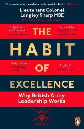 The Habit Of Excellence by Lt Col Langley Sharp