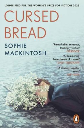 Cursed Bread by Sophie Mackintosh