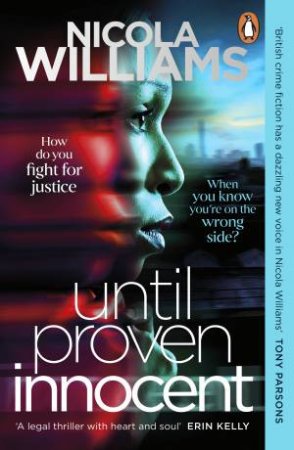 Until Proven Innocent by Nicola Williams