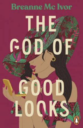 The God of Good Looks by Breanne Mc Ivor