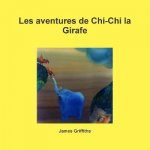 Les Aventures de ChiChi La Girafe