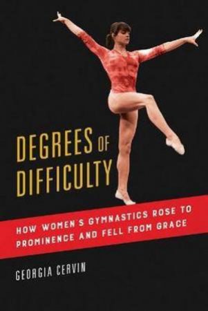 Degrees Of Difficulty by Georgia Cervin