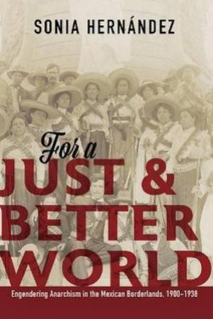 For A Just And Better World by Sonia Hernandez