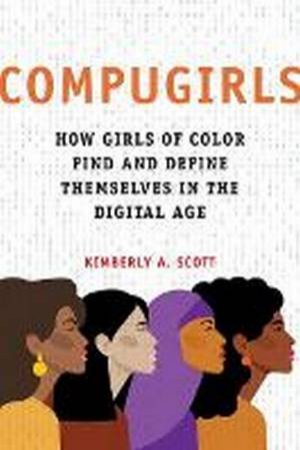 COMPUGIRLS by Kimberly A. Scott